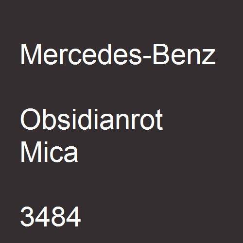 Mercedes-Benz, Obsidianrot Mica, 3484.